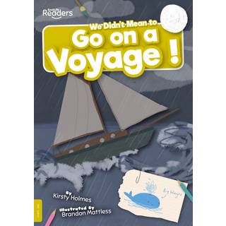 We Didn't Mean to Go on a Voyage!