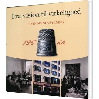 Fra vision til virkelighed
