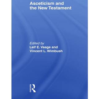 Asceticism and the New Testament