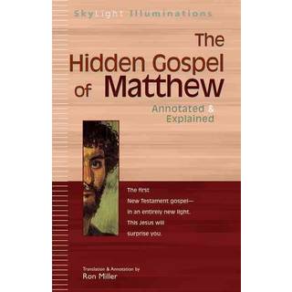 The Hidden Gospel of Matthew