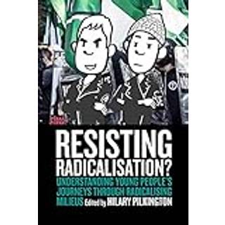 Resisting Radicalisation?