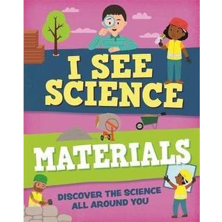 I See Science: Materials