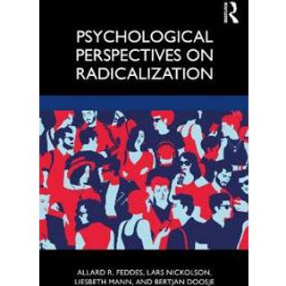 Psychological Perspectives on Radicalization