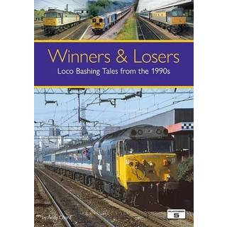 Winners & Losers: Loco Bashing Tales from the 1990s