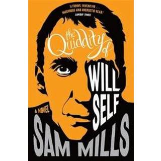 The Quiddity of Will Self