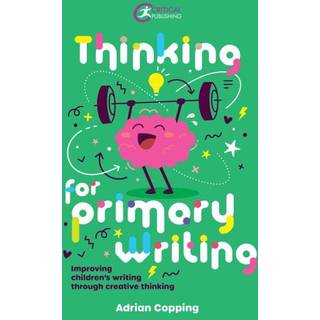 Thinking for Primary Writing