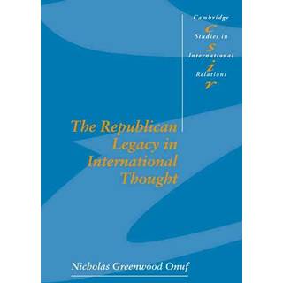 The Republican Legacy in International Thought