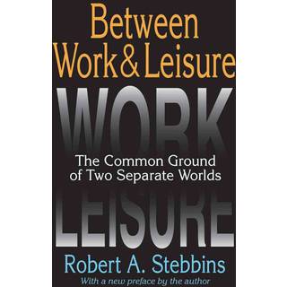 Between Work and Leisure