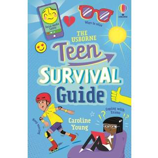 The Usborne Teen Survival Guide