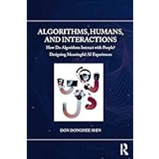 Algorithms, Humans, and Interactions