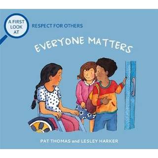 A First Look At: Respect For Others: Everybody Matters