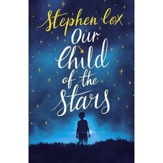 Our Child of the Stars