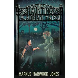 The Haunting Of Adrian Yates