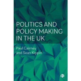 Politics and Policy Making in the UK