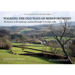 Walking the Old Ways of Herefordshire