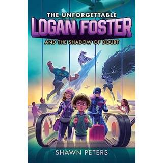 The Unforgettable Logan Foster and the Shadow of Doubt