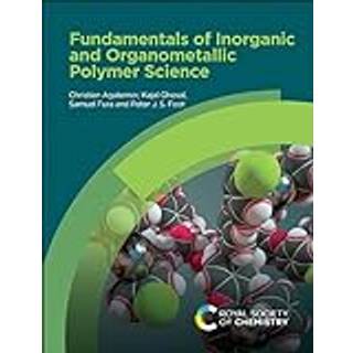 Fundamentals of Inorganic and Organometallic Polymer Science