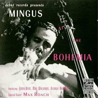 Charles Mingus - Mingus At The Bohemian