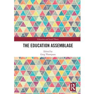 The Education Assemblage