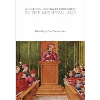 A Cultural History of Education in the Medieval Age
