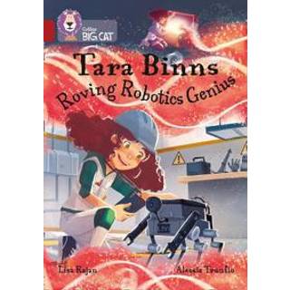 Tara Binns: Roving Robotics Genius
