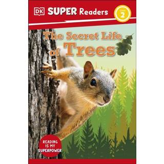 DK Super Readers Level 2 The Secret Life of Trees