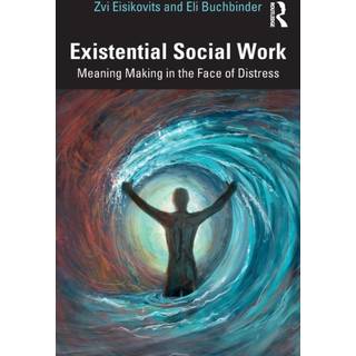 Existential Social Work