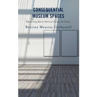 Consequential Museum Spaces