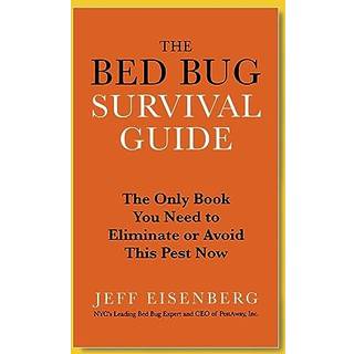 The Bed Bug Survival Guide