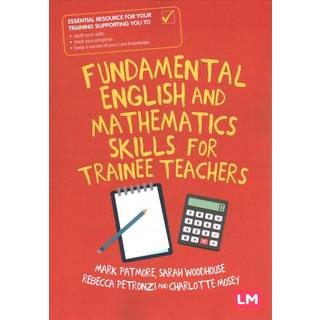 Fundamental English and Mathematics Skills for Trainee Teachers