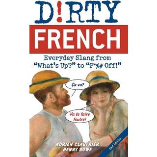 Dirty French: Second Edition