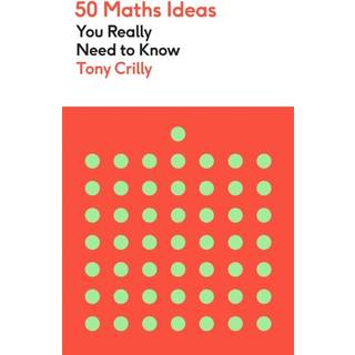 50 Maths Ideas You Really Need to Know