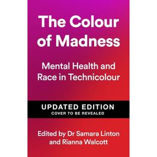 The Colour of Madness