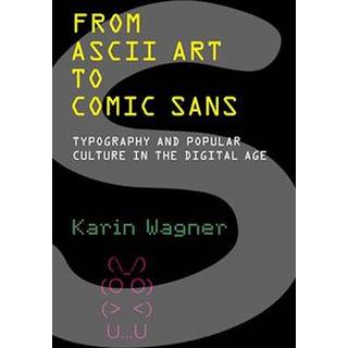 From ASCII Art to Comic Sans