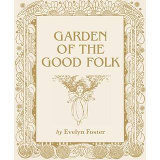 Garden of the Good Folk