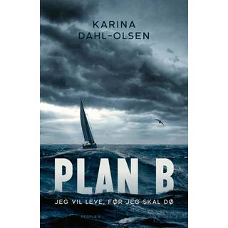 Karina Dahl-Olsen - Plan B