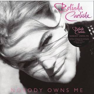 Belinda Carlisle - Nobody Owns Me (White Vinyl) (Ex-Uk)