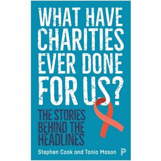 What Have Charities Ever Done for Us?