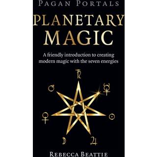 Pagan Portals: Planetary Magic