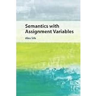 Semantics with Assignment Variables