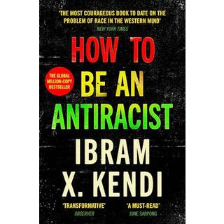 How To Be an Antiracist