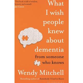 What I Wish People Knew About Dementia
