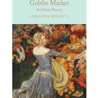 Goblin Market & Other Poems