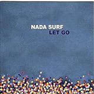 Nada Surf - Let Go