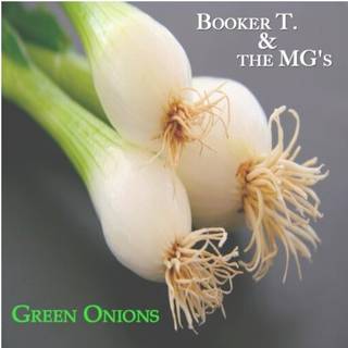 Booker T & Mg's - Green Onions