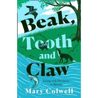 Beak, Tooth and Claw