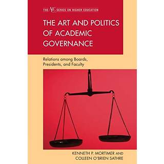 The Art and Politics of Academic Governance