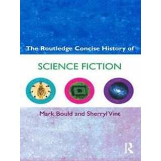 The Routledge Concise History of Science Fiction