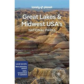 Lonely Planet Great Lakes & Midwest USA's National Parks