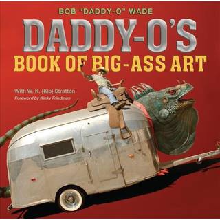 Daddy-O's Book of Big-Ass Art